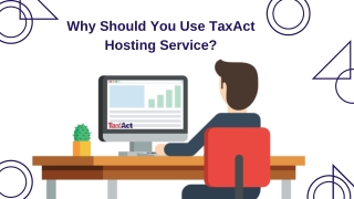 Why Should You Use TaxAct Hosting Services?