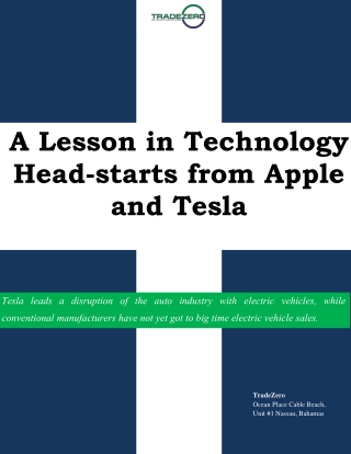 A Lesson in Technology Head-starts from Apple and Tesla