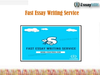 Hire EssayMin for Fast Essay Writing Service