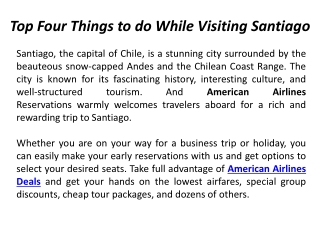 Top Four Things to do While Visiting Santiago