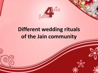 Different wedding rituals of the Jain community
