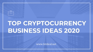 Top Cryptocurrency Business Idea 2020