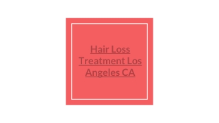 Hair Loss Treatment Los Angeles CA