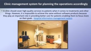 Clinic management system for planning the operations accordingly