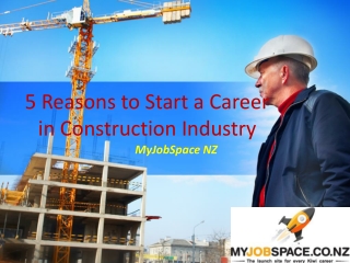 5 Reasons to Start a Career in Construction Industry