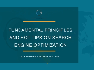 Fundamental Principles and Hot Tips on Search Engine Optimization