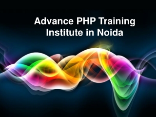 Advance PHP Training Institute in Noida