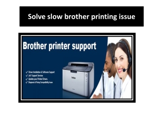 Solve Slow Brother Printing Issue