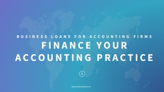 Business Loans For Accounting Firms – Finance Your Accounting Practice