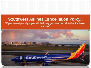 Southwest Airlines Cancellation Policy