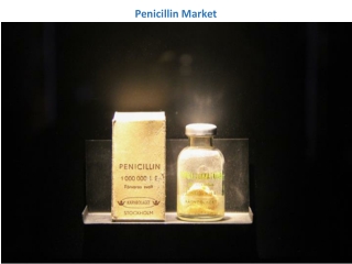 Penicillin Market - Global Opportunity Analysis and Industry Forecast, 2019-2026