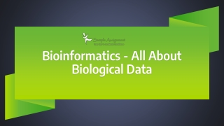 Bioinformatics Assignment Service - Sample Assignment provides to the students