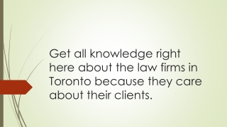 Get all knowledge right here about the law firms in Toronto