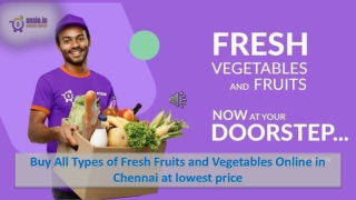 Buy All Types of Fresh Fruits and Vegetables Online in Chennai at lowest price