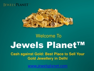 Best Place to Sell Your Gold Jewellery in Delhi