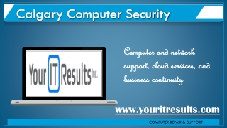 Calgary Computer Security - www.youritresults.com