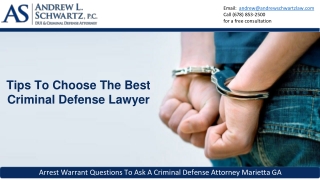 Do You Know How To Choose The Best Criminal Defense Lawyer? Andrew L. Schwartz, P.C.