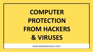 Computer Protection From Hackers & Viruses