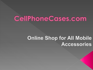 Top Cell Phone Accessories Online | CellPhoneCases.com