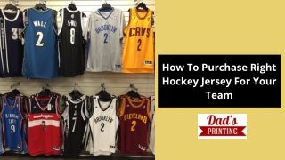 How To Purchase Right Hockey Jersey For Your Team.