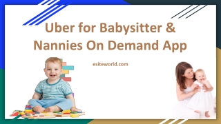 Uber for Babysitter or Nannies On Demand App