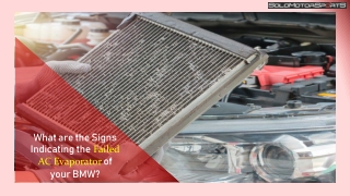 What are the Signs Indicating the Failed AC Evaporator of your BMW