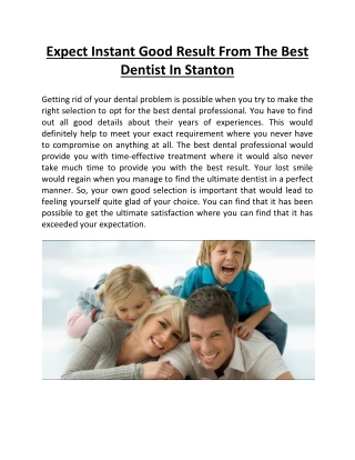 Expect Instant Good Result From The Best Dentist In Stanton