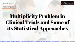 Multiplicity Problem in Clinical Trials and Some Statistical Approaches
