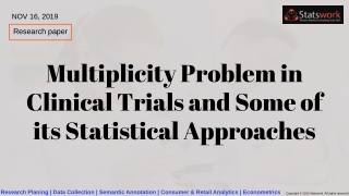 Multiplicity Problem in Clinical Trials and Some Statistical Approache