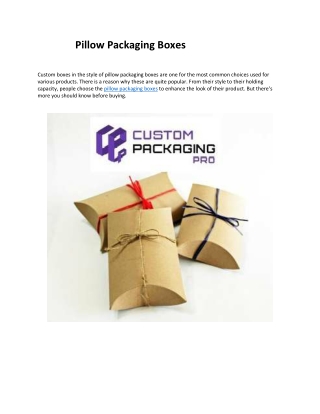 Pillow Packaging Boxes