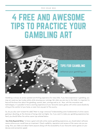 PerHeadBSS: 4 Free And Awesome Tips To Practice Your Gambling Art
