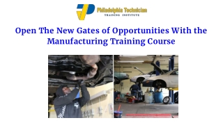 Open the New Gates of Opportunities with the Manufacturing Training Course