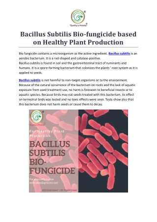 Bacillus Subtilis Bio-fungicide based on Healthy Plant Production