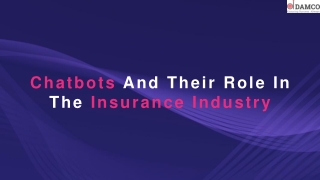 Chatbots And Their Role In The Insurance Industry