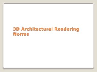 3D Architectural rendering norms