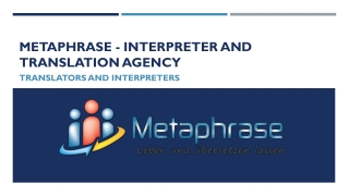 Metaphrase Is The Translation Agency Where You Can Get Your Documents Translated Reliably