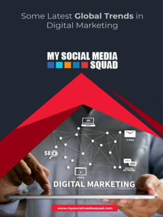 Some Latest Global Trends in Digital Marketing