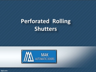Perforated Rolling Shutters UAE, Perforated Roller Shutter Doors UAE - MAK Automatic Doors