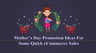 Great Ideas for Mother’s Day Promotion in eCommerce Business