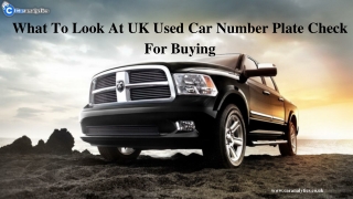 What To Look On UK Used Car Number Plate Check For Buying?