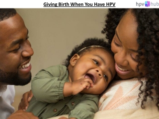 HPV Symptoms - Giving Birth When You Have HPV