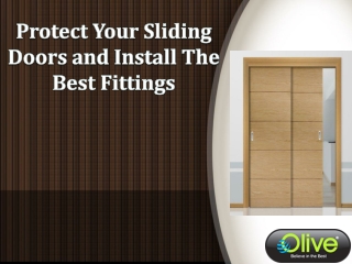 Get the best information for the protection of the sliding doors