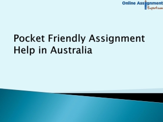 Pocket Friendly Assignment Help in Australia