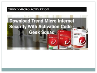 trendmicro.com/activation | Download, Install and Activate Trend Micro Activation