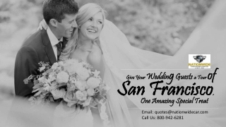 Give Your Wedding Guests a Tour of San Francisco, One Amazing Special Treat - San Francisco Airport Car Service