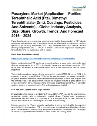 Paraxylene Market (Application – Purified Terephthalic Acid – Global Industry Analysis, Size, Share, Growth, Trends, And