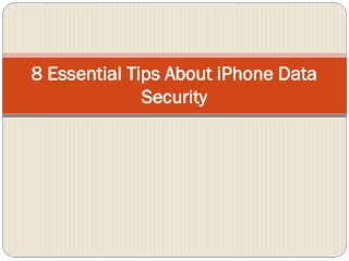 8 Essential Tips About iPhone Data Security