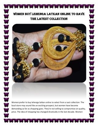Women Buy Lehenga Latkan Online to have the Latest Collection