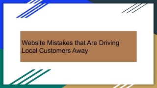 Website Mistakes that Are Driving Local Customers Away