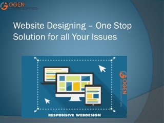Website Designing – One Stop Solution for all Your Issues